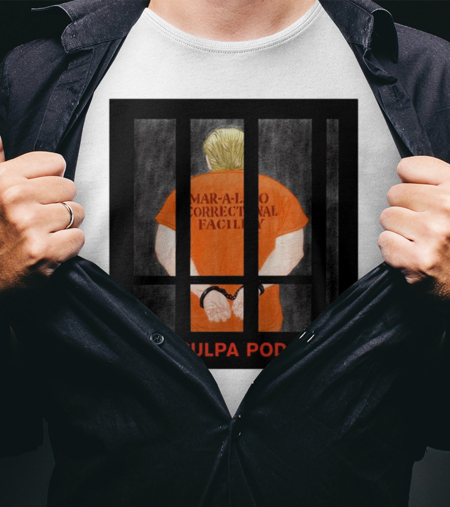 Mango Mussolini Mar-a-Lago Correctional Facility Mea Culpa Podcast T-Shirt