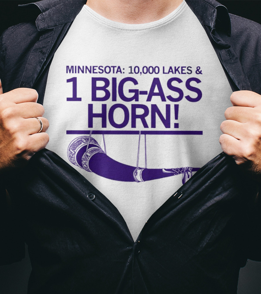 Minnesota 10000 Lakes And 1 Big-Ass Horn T-Shirt
