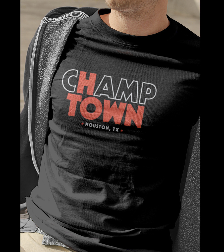 Champ Town Houston TX T-Shirt