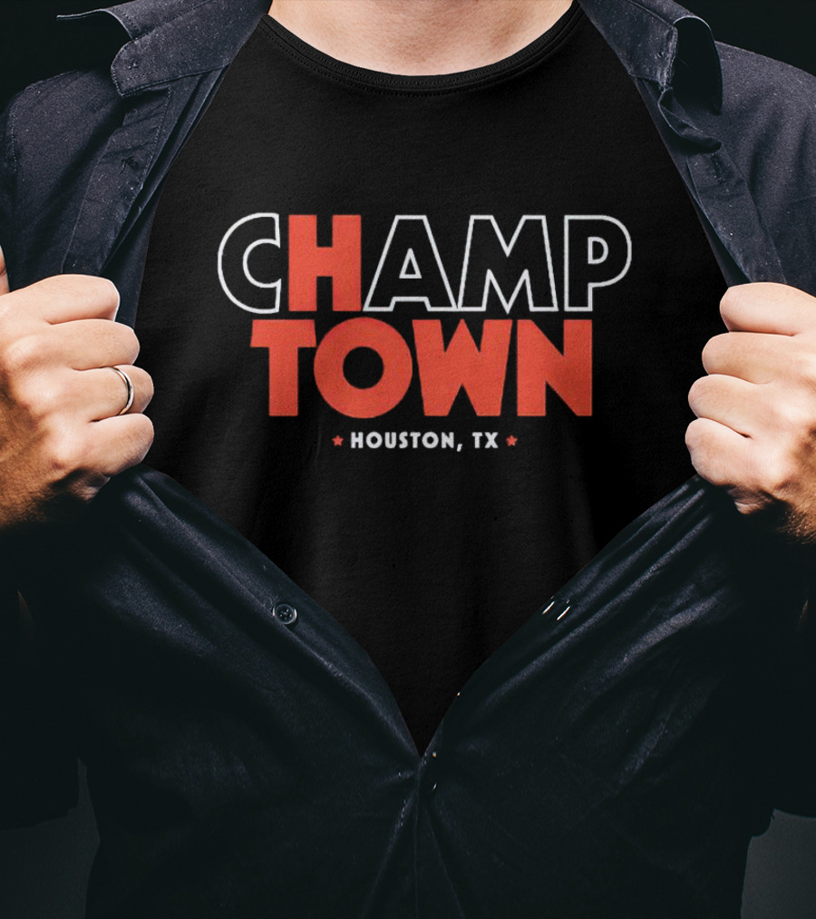 Champ Town Houston TX T-Shirt