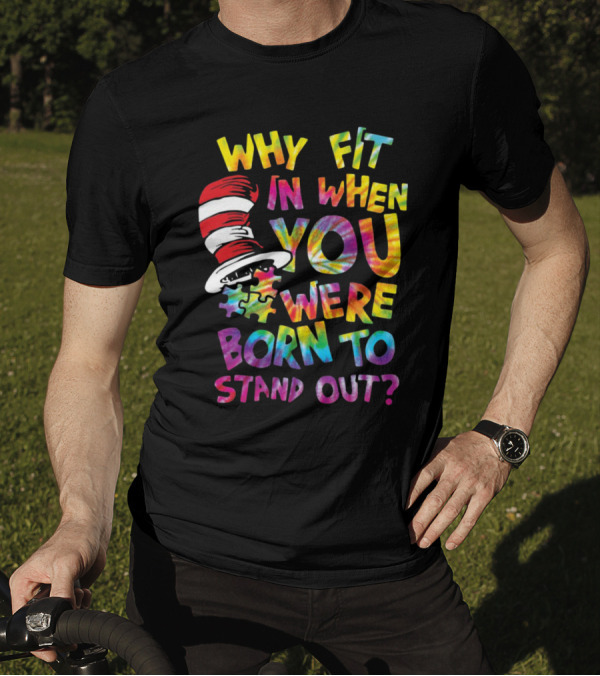 Why Fit In When You Were Born To Stand Out Colorful Hat Puzzle T-Shirt