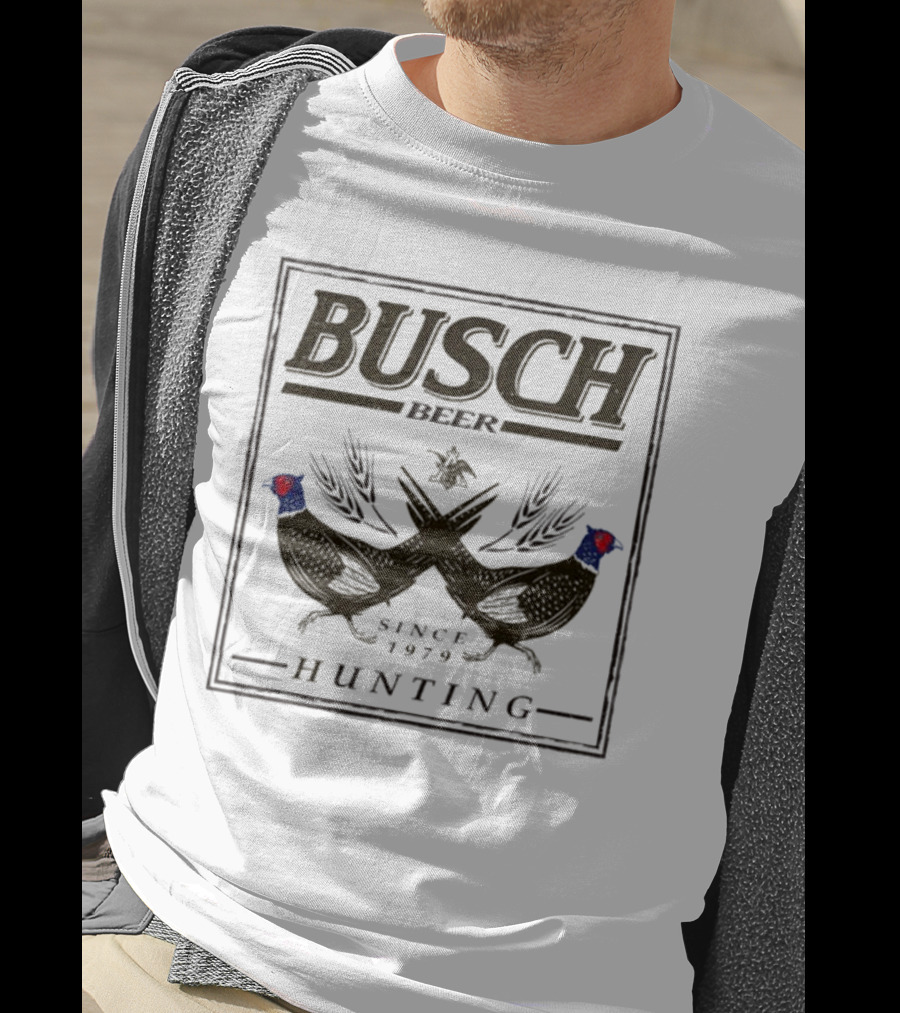 Busch Beer Hunting Pheasant Since 1979 T-Shirt