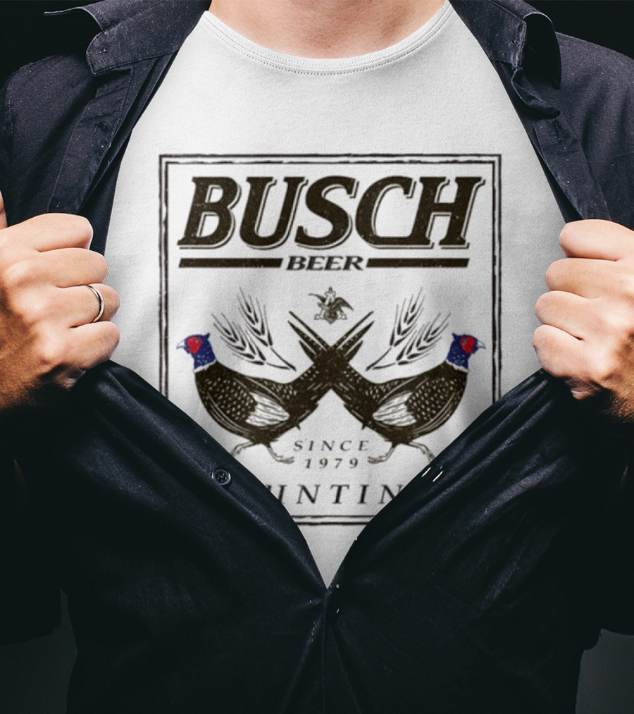 Busch Beer Hunting Pheasant Since 1979 T-Shirt