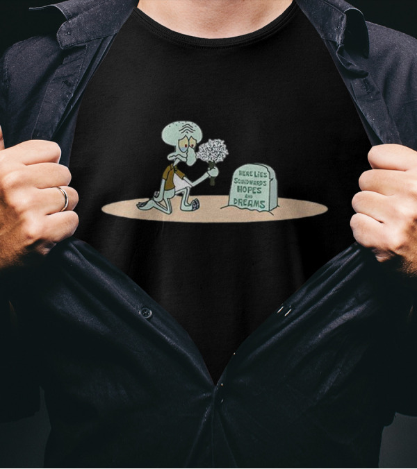 SpongeBob SquarePants Squidward Here Lies Squidward's Hopes And Dreams T-Shirt