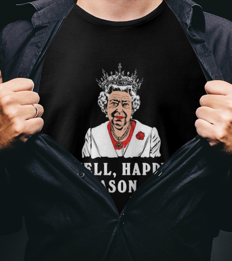 Well Happy Treason Day Queen T-Shirt