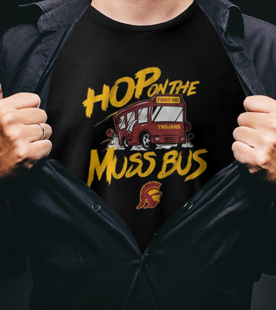 Hop On The Muss Bus Trojans Fight On Usc Basketball T-Shirt