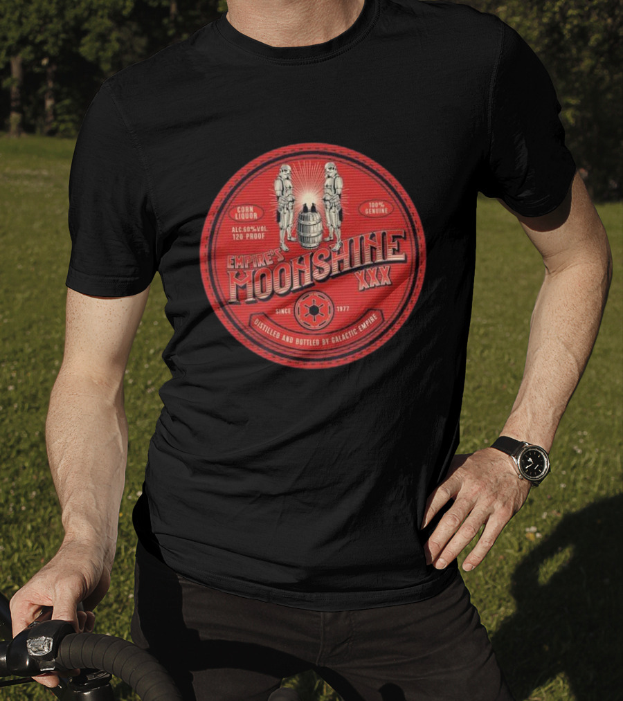 Empire’s Moonshine XXX Corn Liquor 120 Proof Since 1977 Distilled By Galactic Empire T-Shirt