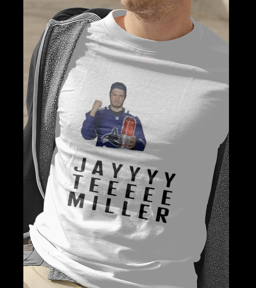 Jayyyy Teeeee Miller Vancouver Hockey T-Shirt