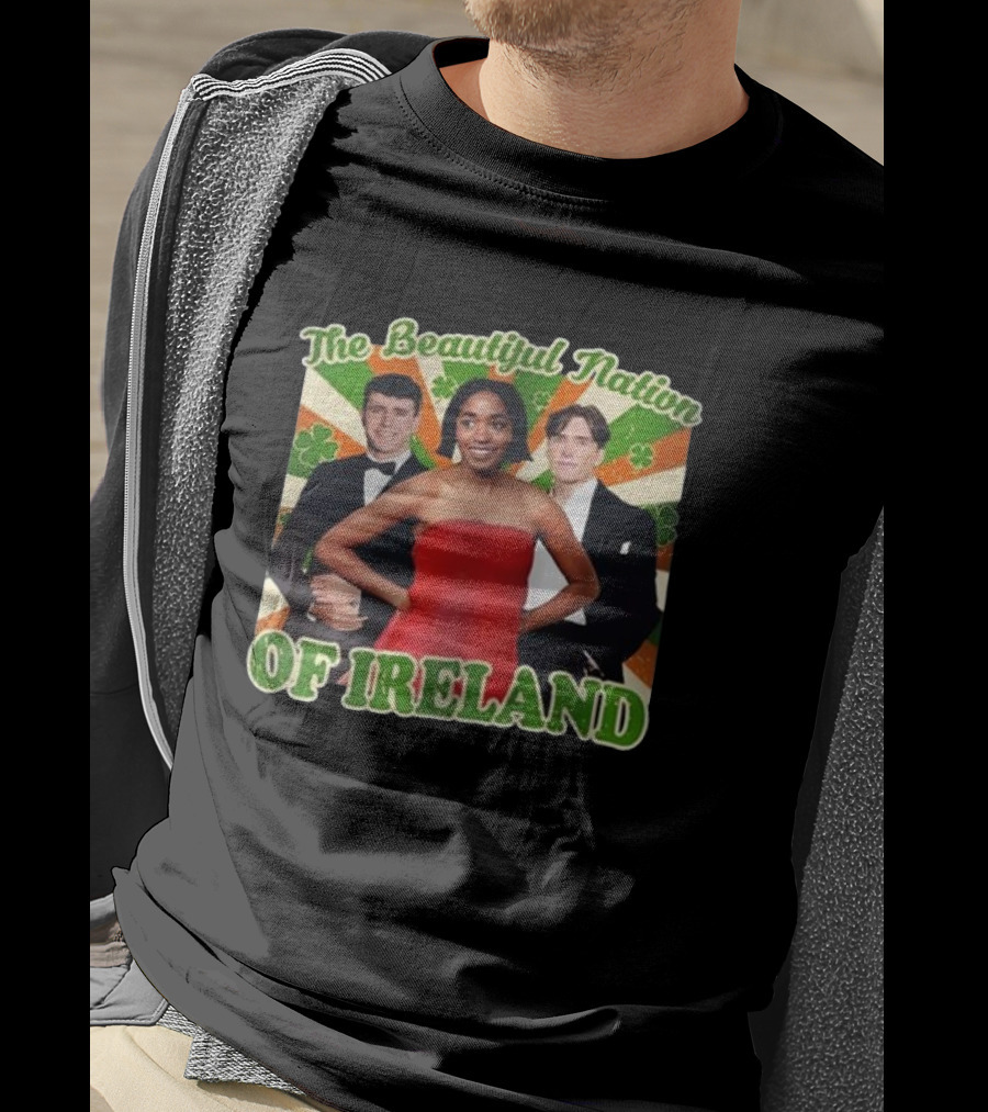 The Beautiful Nation Of Ireland Funny St Patrick’s Day T-Shirt