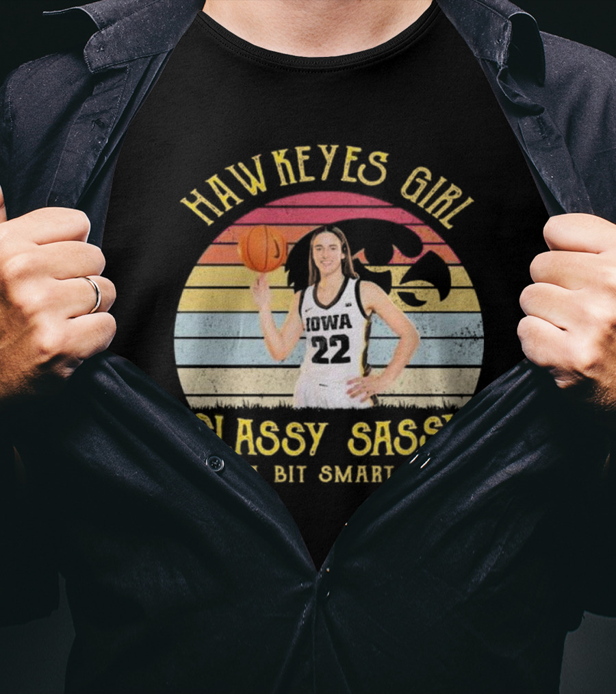 Hawkeyes Girl Classy Sassy And A Bit Smart Assy Vintage T-Shirt