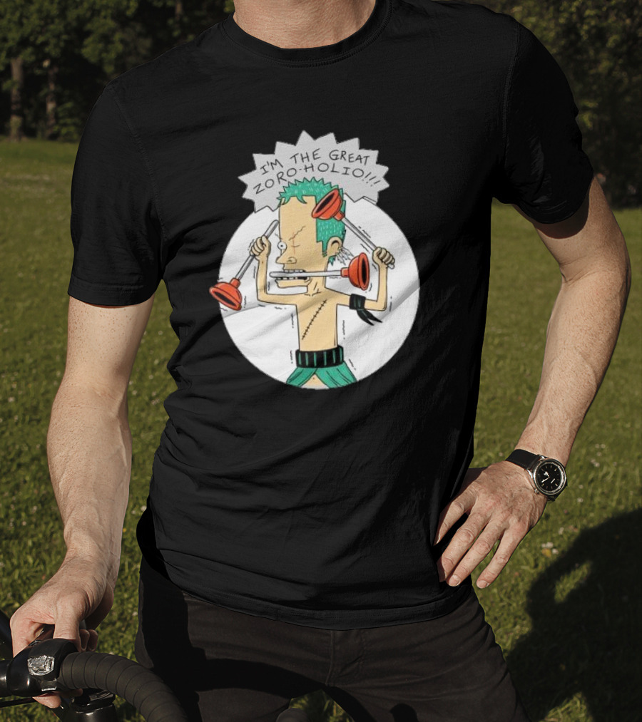 I'm The Great Zoroholio Plunger Warrior Parody Crossover T-Shirt