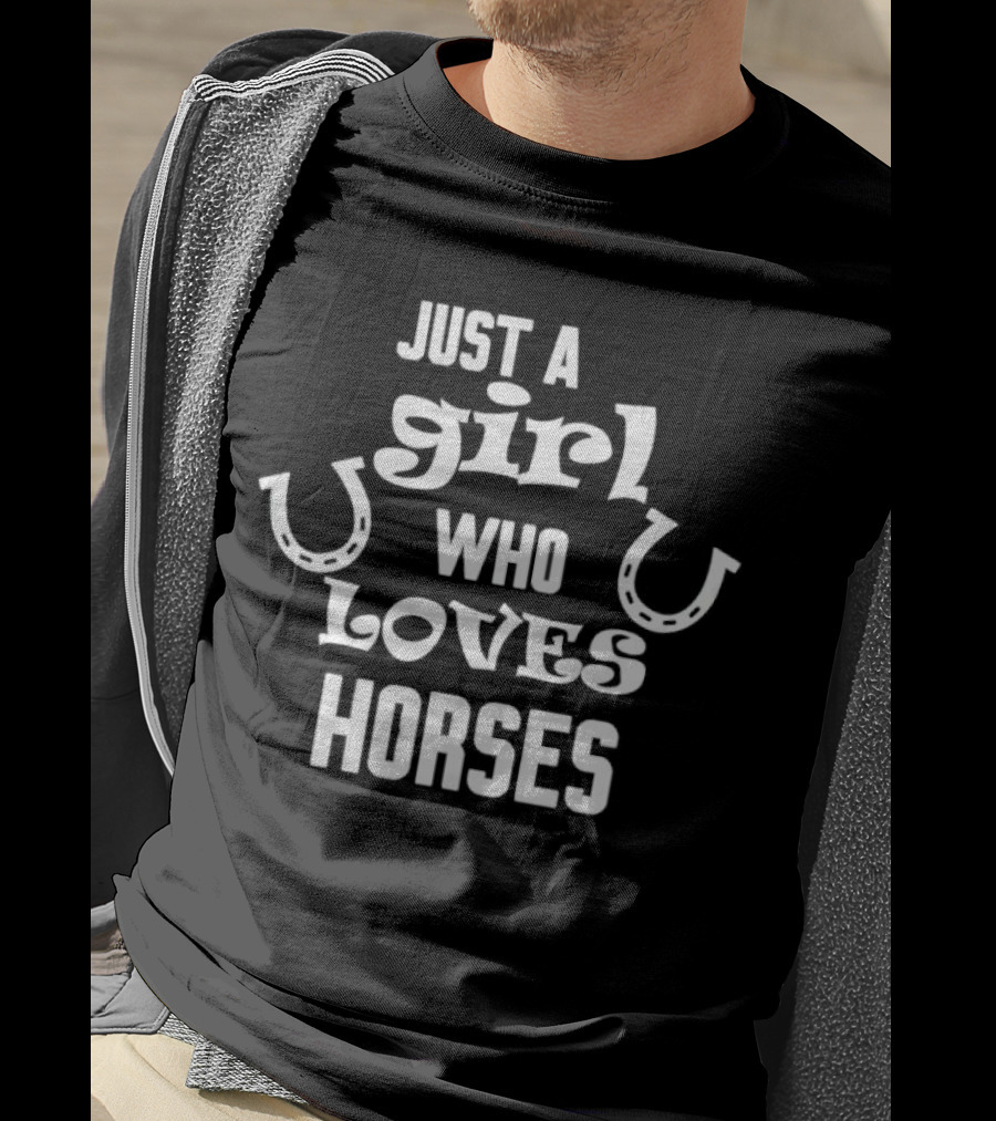 Just A Girl Who Loves Horses Horseshoe Typography T-Shirt