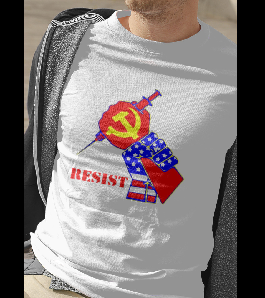 RESIST Communist Hammer And Sickle American Flag Fist Syringe T-Shirt