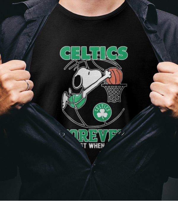Celtics Snoopy Basketball Forever Not Just When We Win T-Shirt