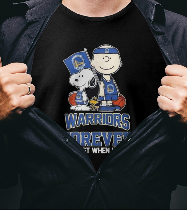 Warriors Forever Not Just When We Win With Snoopy Basketball T-Shirt