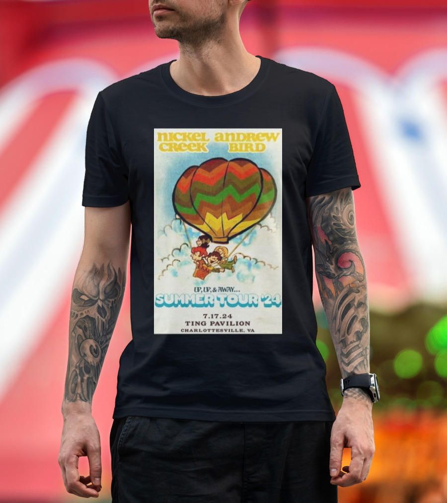 Nickel Creek Andrew Bird Up, Up, and Away Summer Tour '24 7.17.24 Ting Pavilion Charlottesville VA T-Shirt