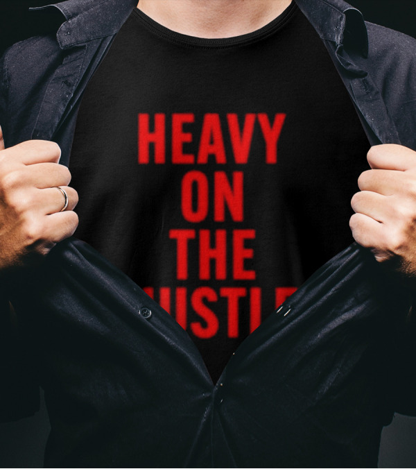 Minahdamzz Heavy On The Hustle Message In T-Shirt