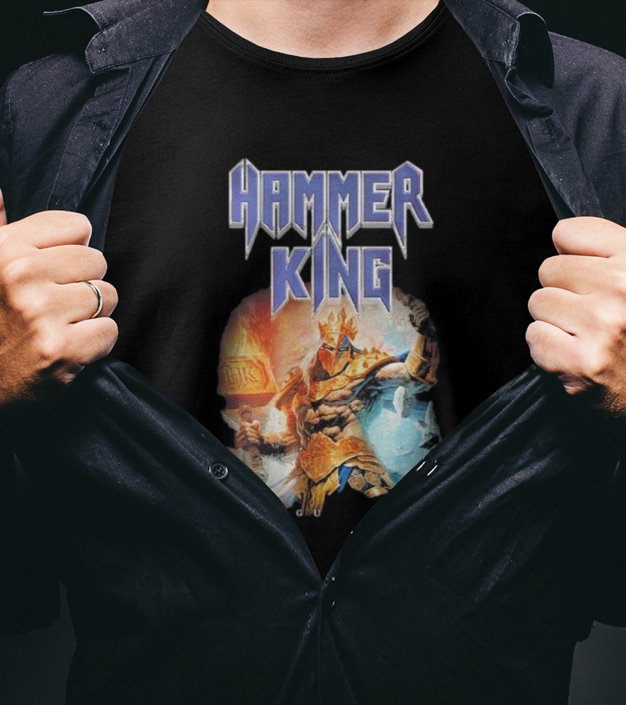Hammer King Konig Und Kaiser Konig T-Shirt
