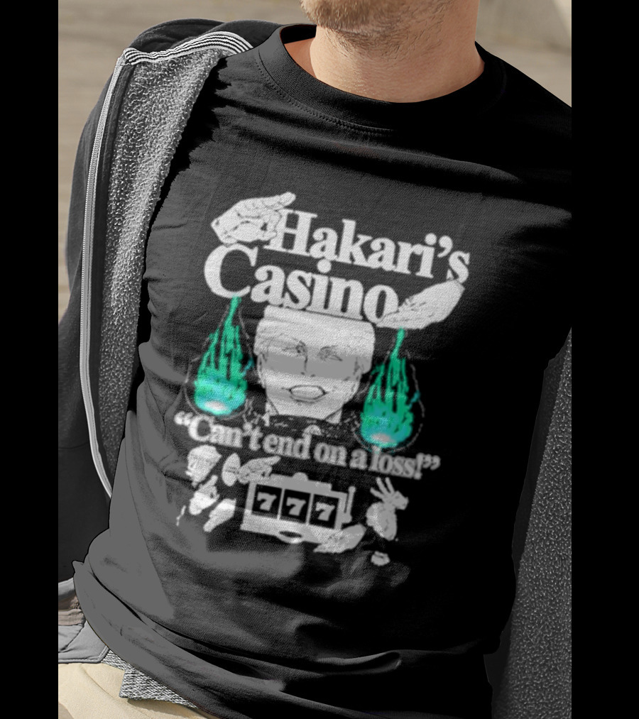 Hakari’s Casino Can't End On A Loss 777 Jackpot Win T-Shirt