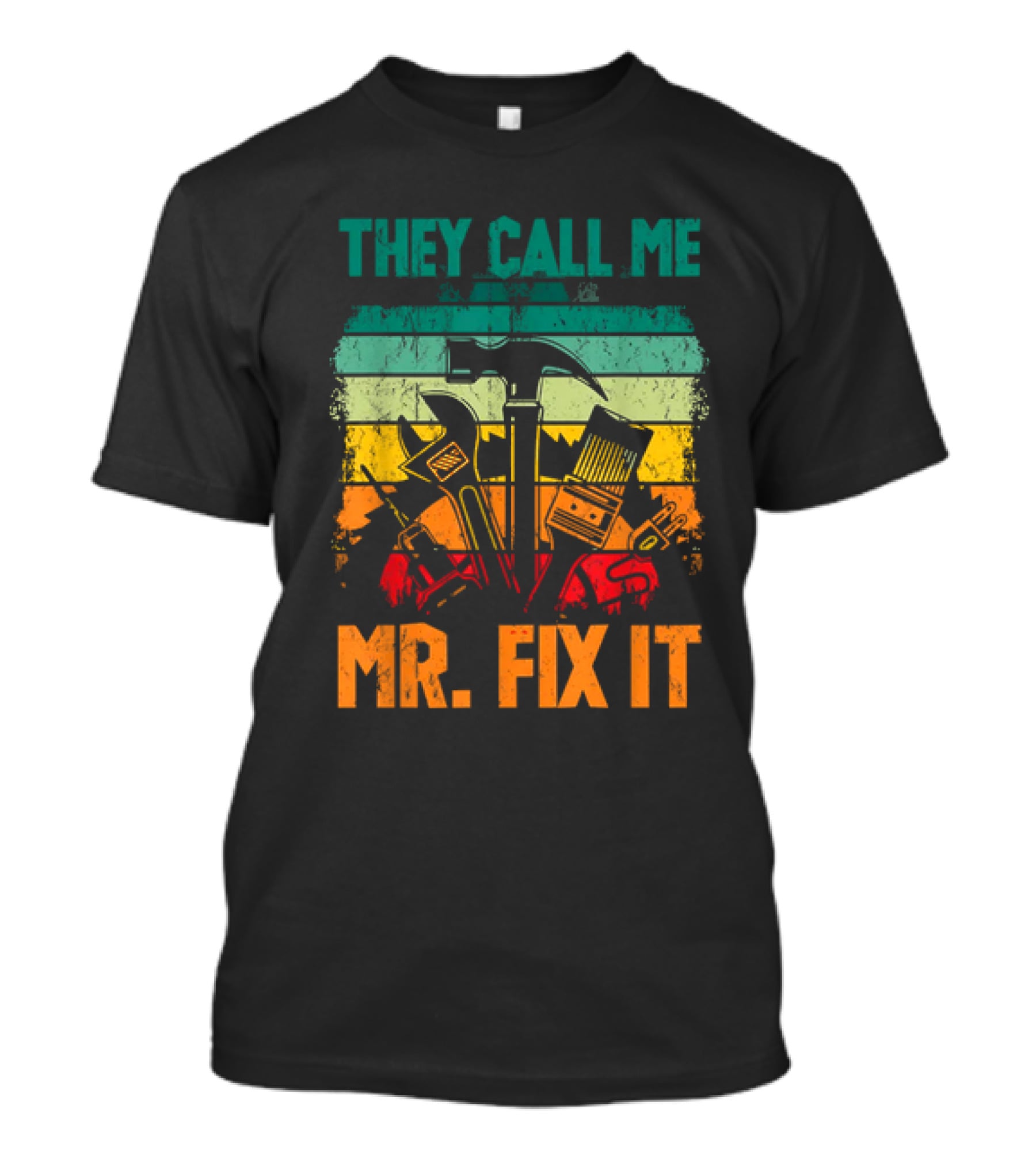 Father's Day Handyman Dad They Call Me Mr Fix It Repairman Tools T-Shirt