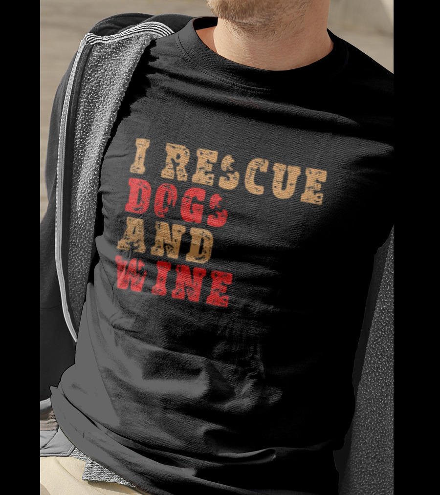 I Rescue Dogs And Wine Funny T-Shirt