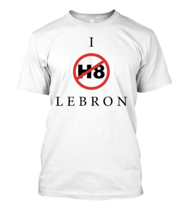 I H8 Lebron Red Circle Crossout T-Shirt