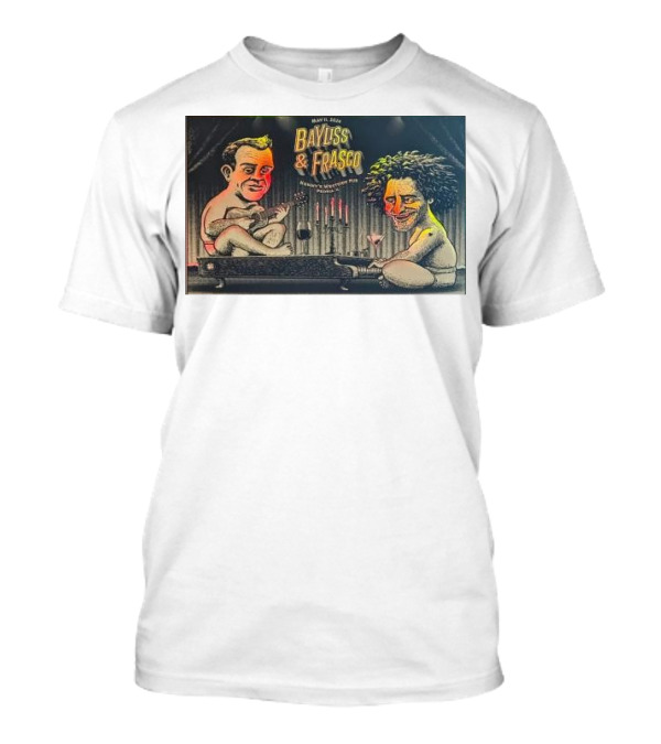 Bayliss And Frasco May 11 2024 Kennys Westside Pub Live Performance T-Shirt