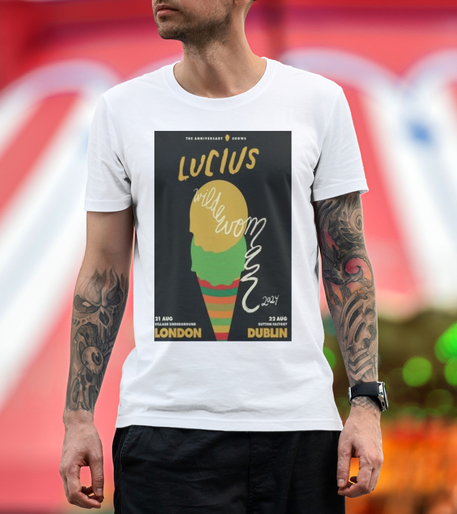 The Anniversary Shows Lucius Wildewoman 2024 London Dublin August 21 22 Village Underground Button Factory T-Shirt