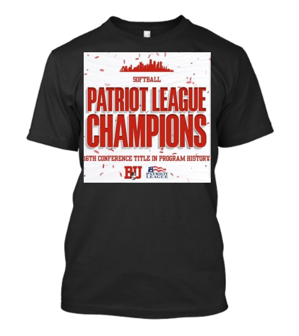 Boston University Softball Patriot League Champions 2024 16th Conference Title T-Shirt