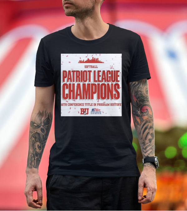 Premium T-Shirt: Boston University Softball Patriot League Champions 2024 16th Conference Title T-Shirt Boston University Softball Patriot League Champions 2024 16th Conference Title T-Shirt