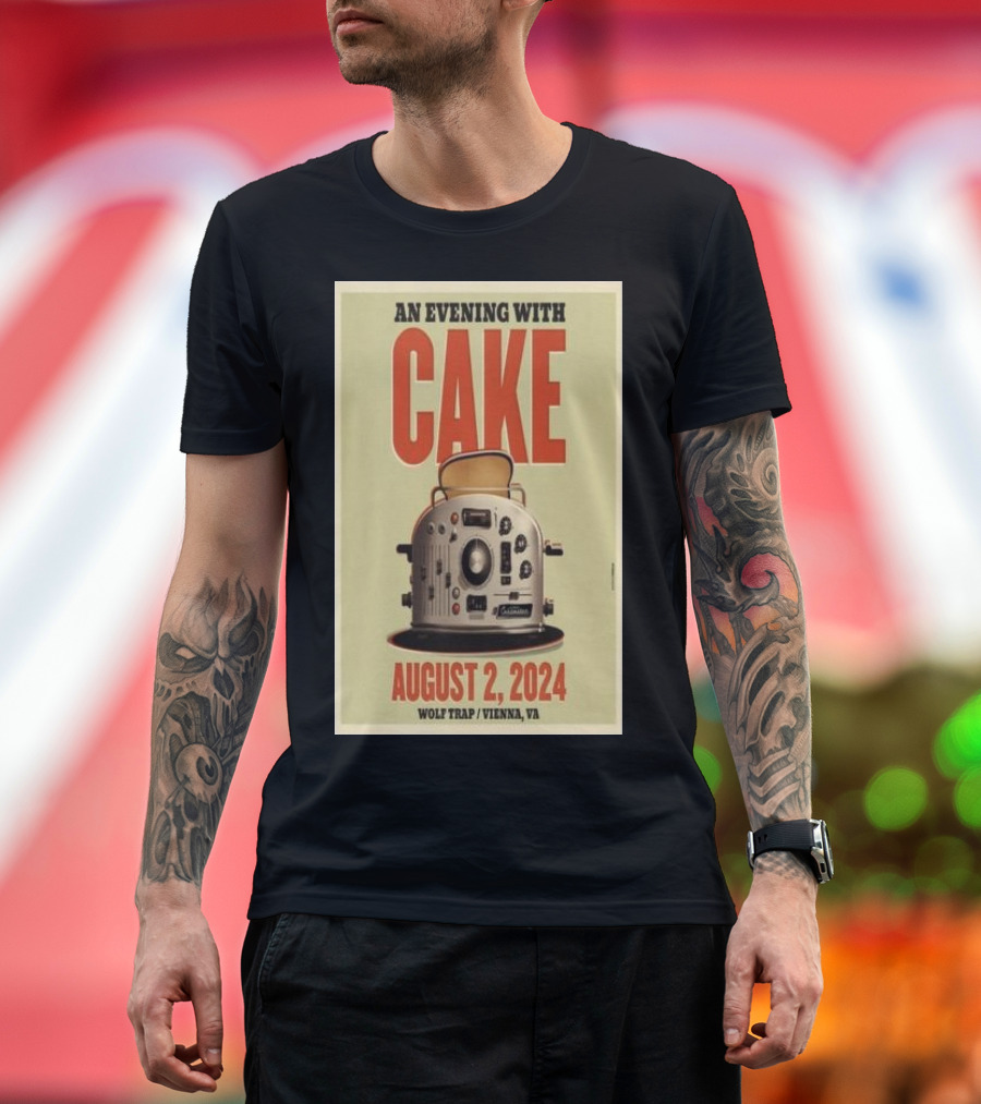 An Evening With Cake August 2 2024 Wolf Trap Vienna VA Toaster T-Shirt