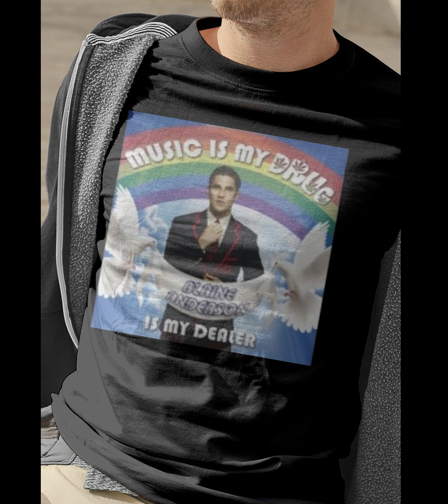 Music Is My Drug Blaine Anderson Is My Dealer Rainbow And Doves T-Shirt