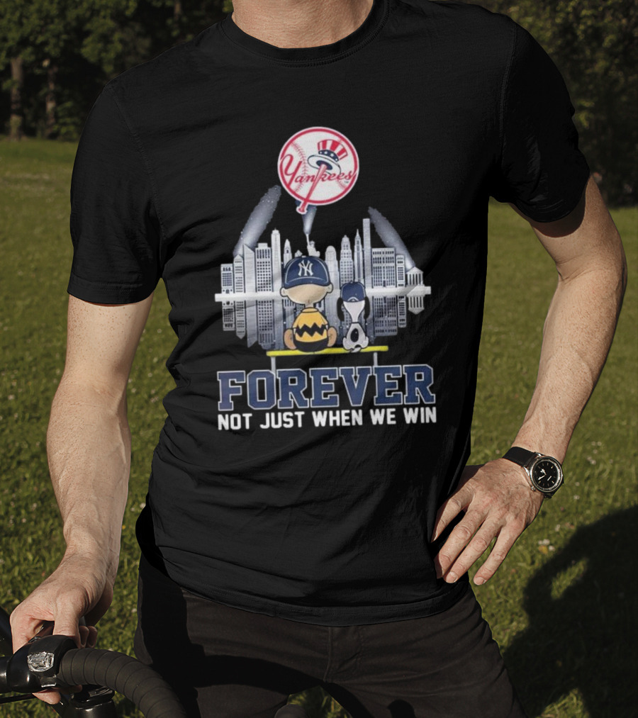 Yankees Skyline Snoopy Forever Not Just When We Win T-Shirt