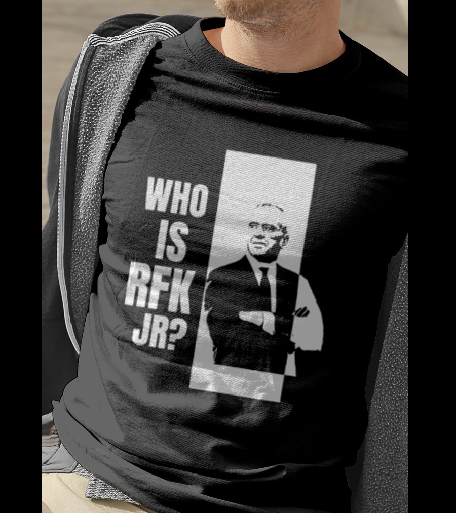 Kennedy24 Who Is RFK Jr T-Shirt