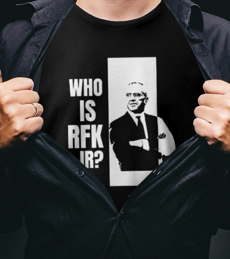 Kennedy24 Who Is RFK Jr T-Shirt