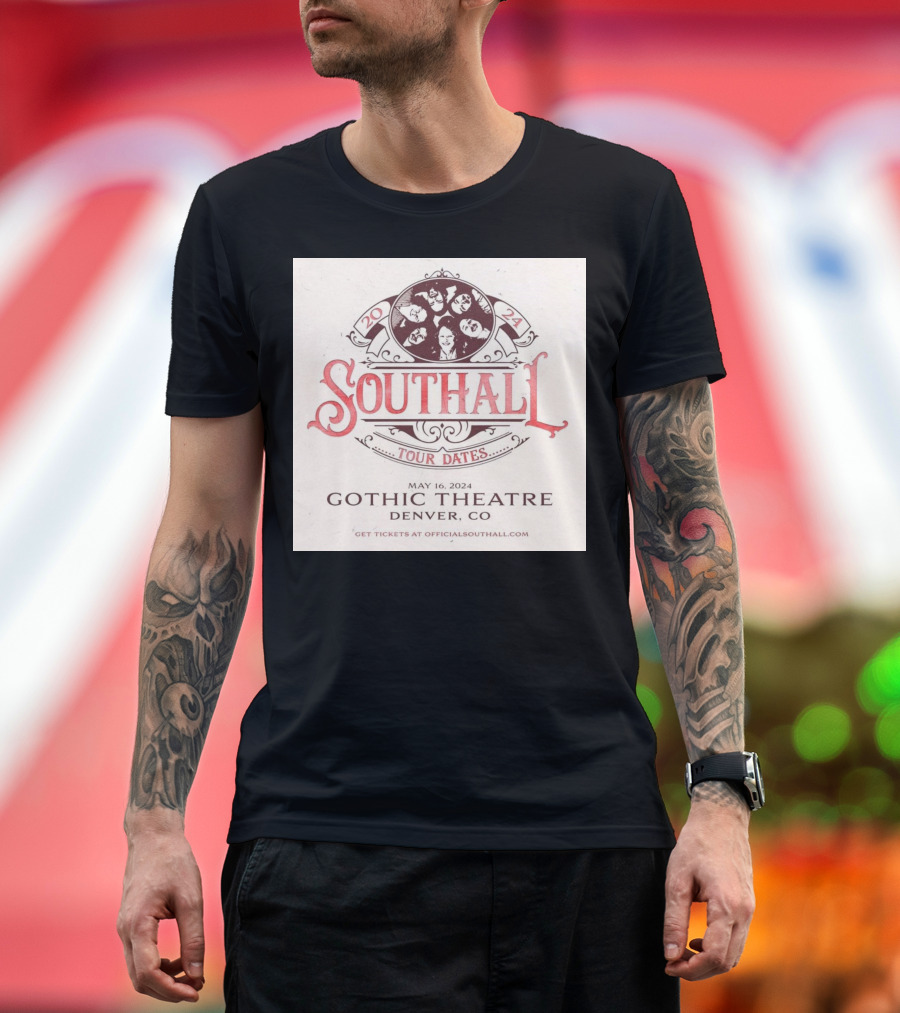 Southall 2024 Tour Dates Gothic Theatre Denver CO May 16 Get Tickets at OfficialSouthall.com T-Shirt