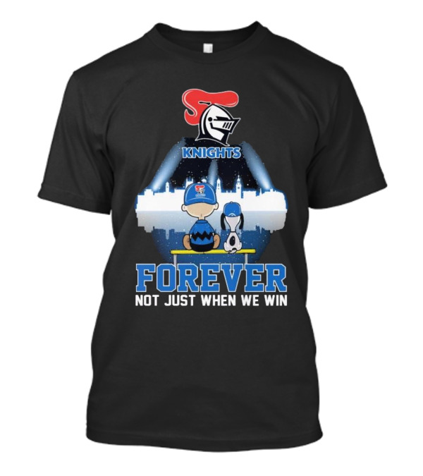 Knights Forever Charlie Brown Snoopy Not Just When We Win T-Shirt