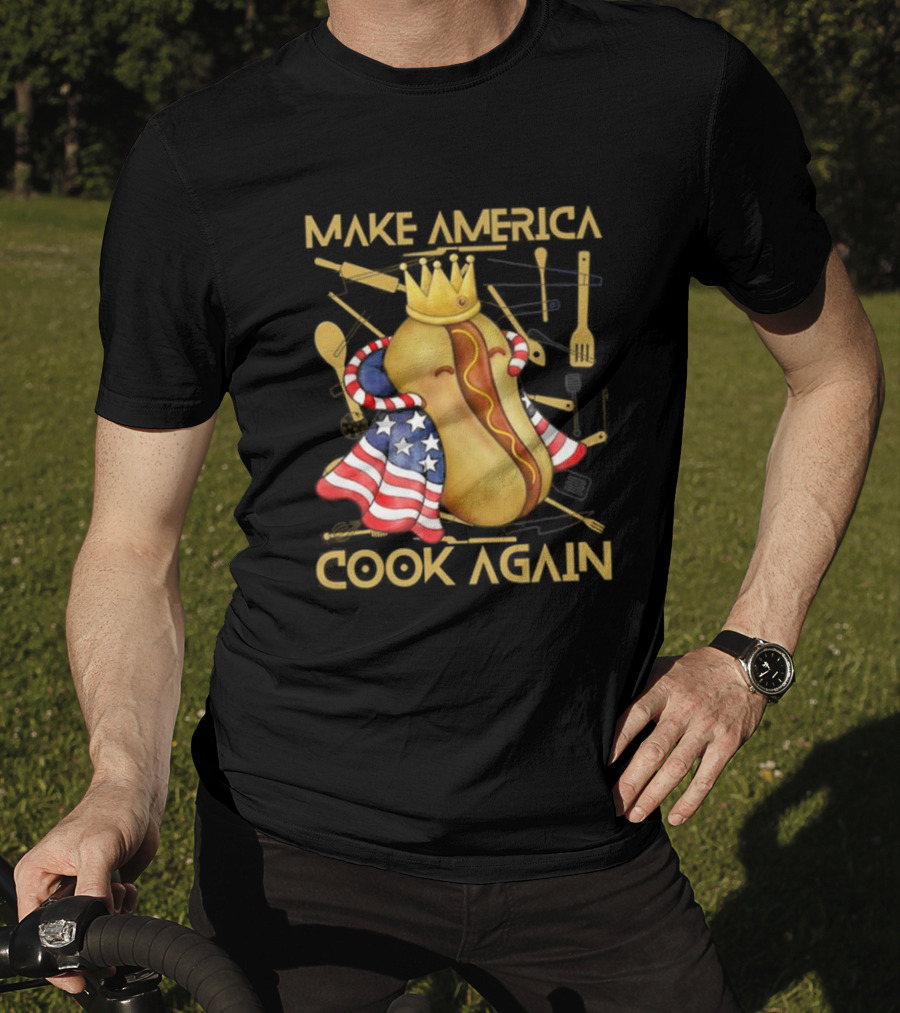 Make America Cook Again Hotdog With Crown And American Flag T-Shirt
