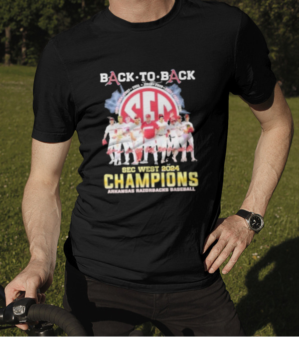 Back To Back SEC West 2024 Champions Arkansas Razorbacks Baseball T-Shirt