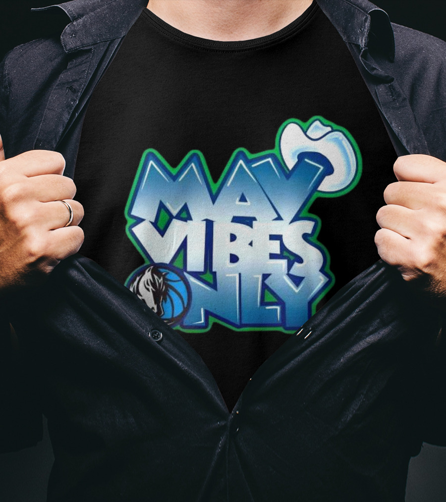 Mav Vibes Only Dallas Mavericks Basketball Logo Cowboy Hat T-Shirt