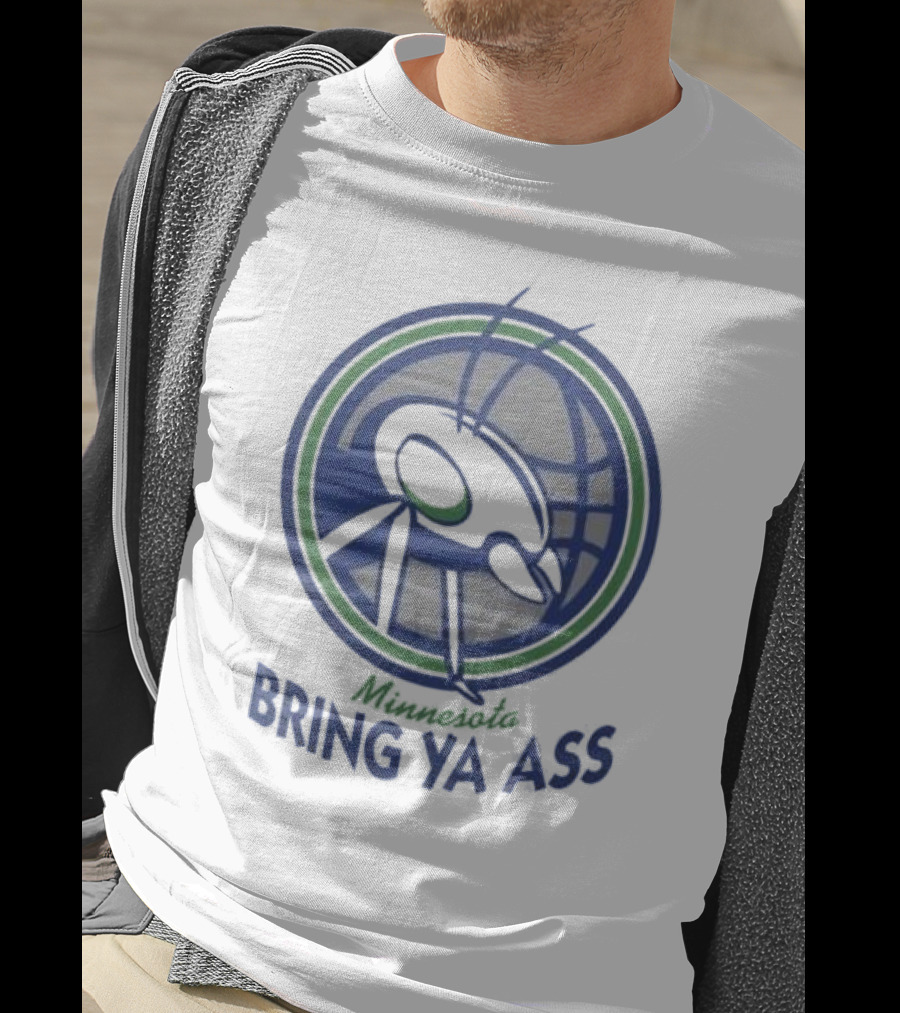 Minnesota Bring Ya Ass T-Shirt