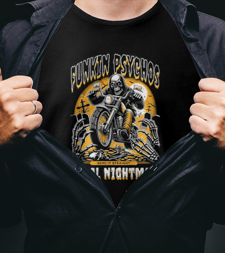 Funkin Psychos Send It Straight Lyrical Nightmares Skull Rider T-Shirt