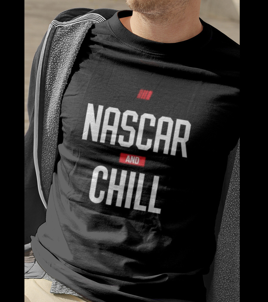 Checkered Flag Sports NASCAR And Chill Black T-Shirt