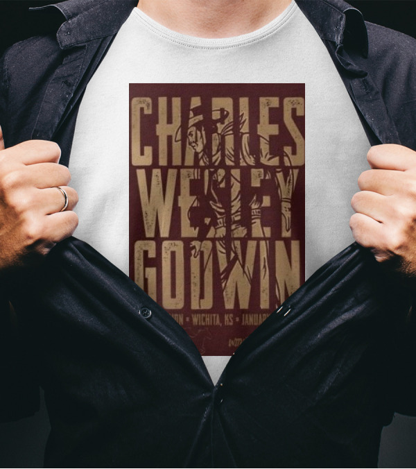 Charles Wesley Godwin At The Cotillion January 18 2024 Wichita KS With Pony Bradshaw T-Shirt