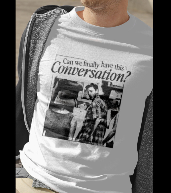 Can We Finally Have This Conversation? Distracted Boyfriend Meme T-Shirt