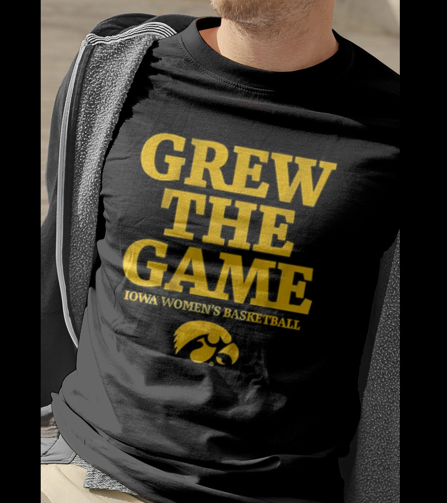 Grew The Game Iowa Women's Basketball Hawkeyes T-Shirt