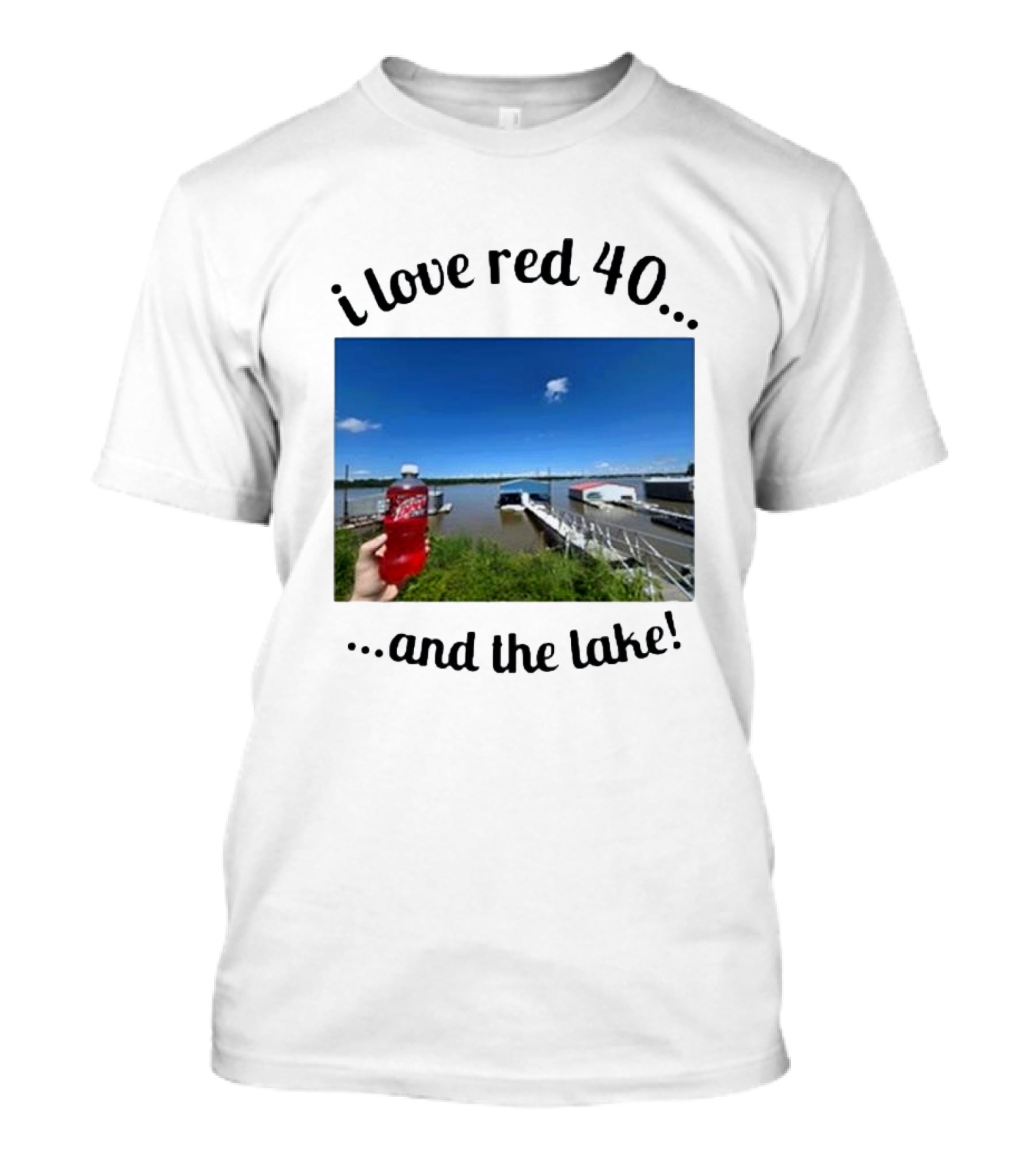 I Love Red 40 And The Lake Summer Vibes By The Waterfront T-Shirt