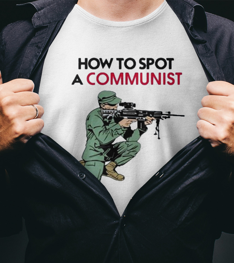 How To Spot A Communist Soldier Matt Maddock T-Shirt