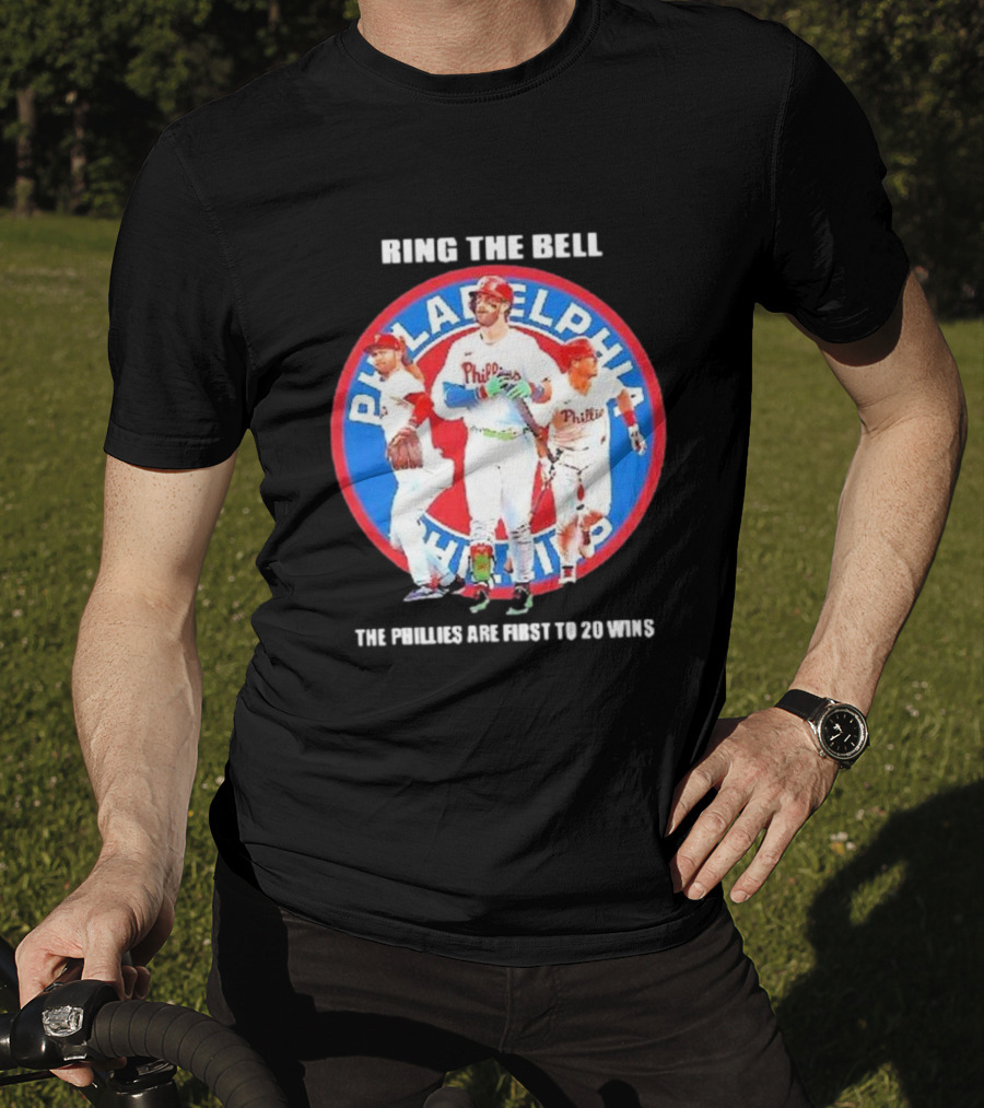 Ring The Bell Philadelphia Phillies The Phillies Are First To 20 Wins T-Shirt
