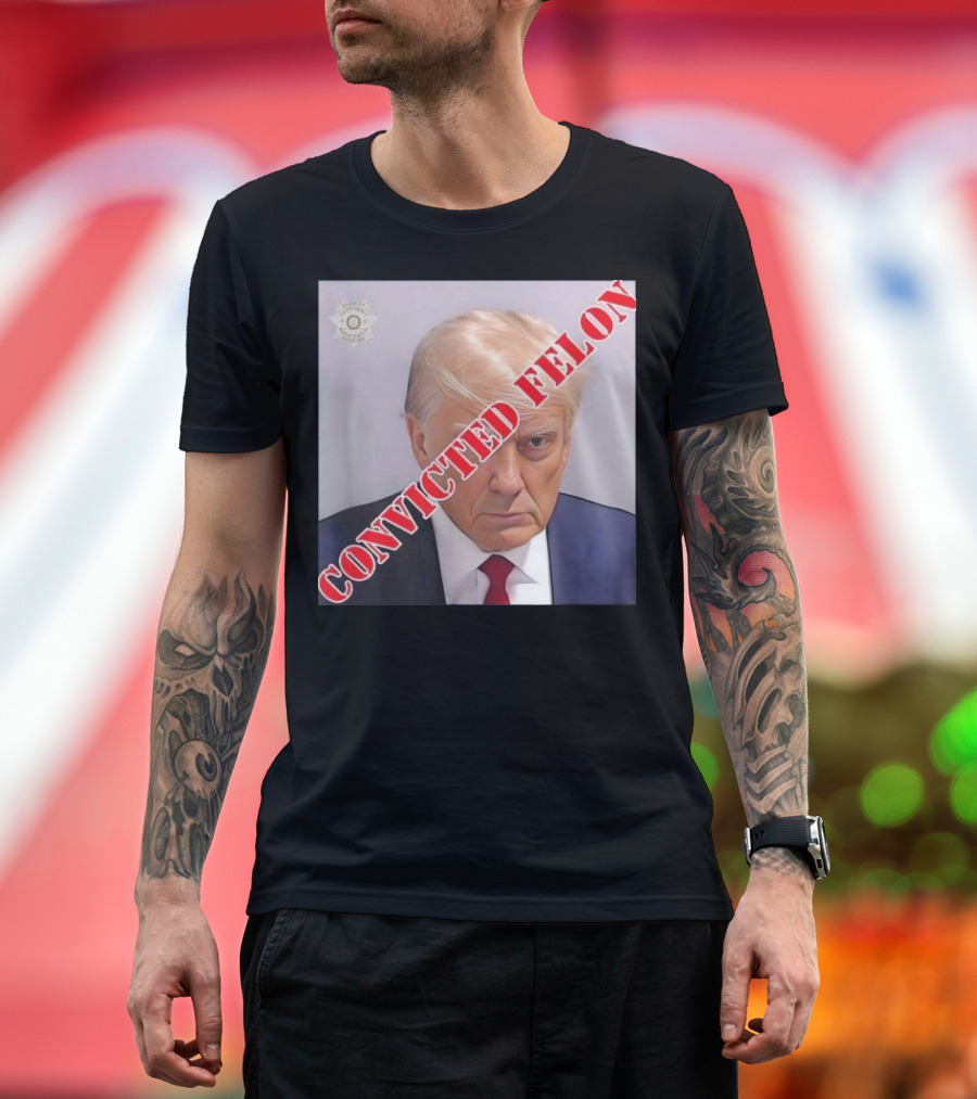 Trump Convicted Felon Stamped Guilty T-Shirt